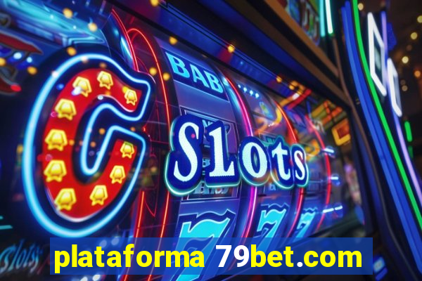 plataforma 79bet.com